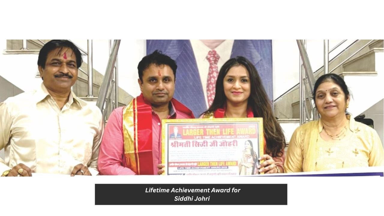 lifetime achievement award for siddhi johri